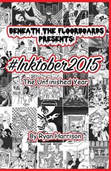Paperback #Inktober2015: The Unfinished Year Book