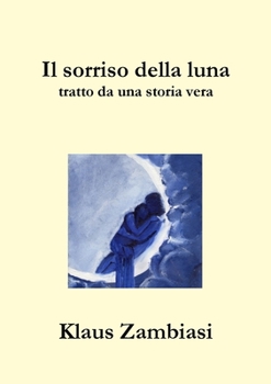 Paperback Il sorriso della luna [Italian] Book