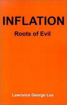 Paperback Inflation: Roots of Evil Book