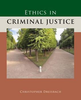 Paperback Ethics in Criminal Justice Book