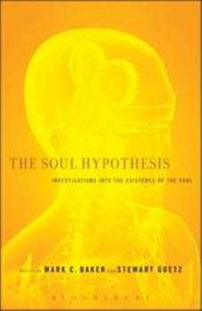 Paperback The Soul Hypothesis: Investigations into the Existence of the Soul Book