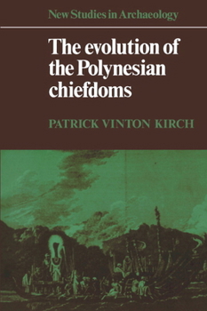 Paperback The Evolution of the Polynesian Chiefdoms Book