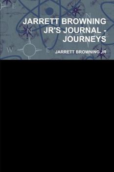 Paperback Jarrett Browning Jr's Journal - Journeys Book