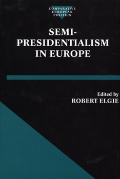 Hardcover Semi-Presidentialism in Europe Book