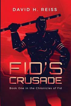 Paperback Fid's Crusade Book