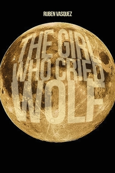 Paperback The Girl Who Cried Wolf Book