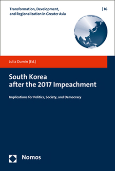 Paperback South Korea After the 2017 Impeachment: Implications for Politics, Society, and Democracy Book