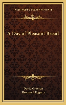 Hardcover A Day of Pleasant Bread Book