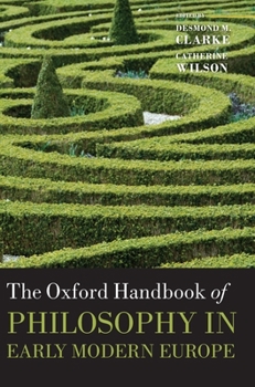 Hardcover Oxford Handbook of Philosophy in Early Modern Europe Book