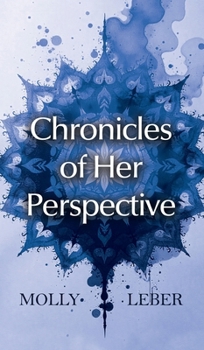 Hardcover Chronicles of Her Perspective Book