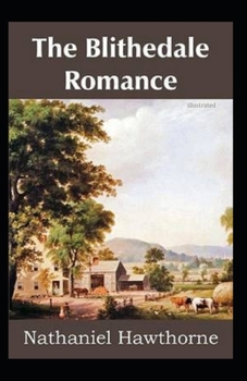 Paperback The Blithedale Romance Illustrated Book