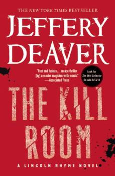 The Kill Room - Book #10 of the Lincoln Rhyme
