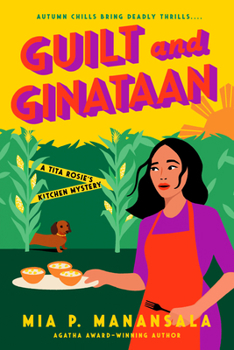 Guilt and Ginataan - Book #5 of the Tita Rosie's Kitchen Mystery