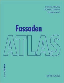 Hardcover Fassaden Atlas: - Grundlagen, Konzepte, Realisierungen - [German] Book