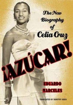 Hardcover Azucar! the Celia Cruz Biography Book