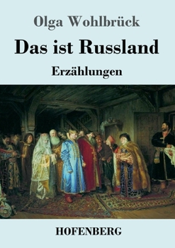 Paperback Das ist Russland: Erzählungen [German] Book