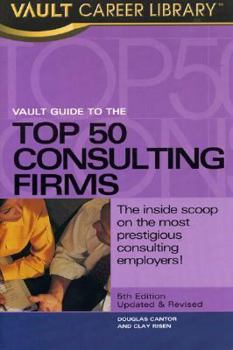 Paperback Vault Guide to the Top 50 Consulting Firms Book
