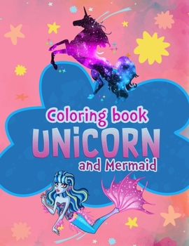 Coloring books Unicorn and Mermaid:: For Kids Ages 4-8 A Fun and Educational Children’s Workbook for Unicorn Coloring, How to Draw for Kids, Spot the ... Mazes, Dot to Dot and Word Search Puzzles