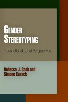 Hardcover Gender Stereotyping: Transnational Legal Perspectives Book