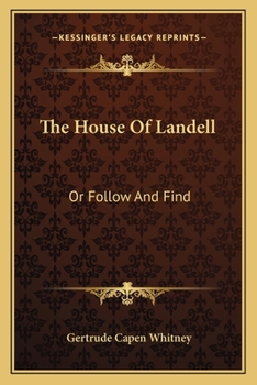 Paperback The House Of Landell: Or Follow And Find Book