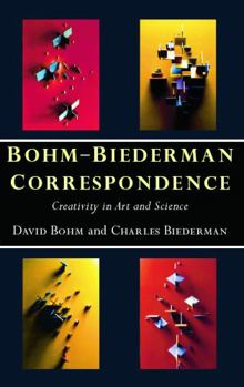 Paperback Bohm-Biederman Correspondence: Creativity in Art and Science Book