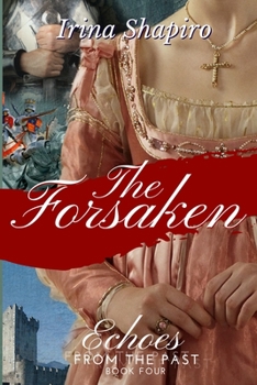 The Forsaken - Book #4 of the Echoes from the Past