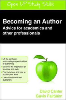 Paperback Becoming an Author: Advice for Academics and Other Professionals Book