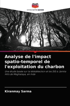 Paperback Analyse de l'impact spatio-temporel de l'exploitation du charbon [French] Book