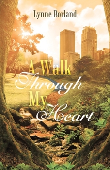 Paperback A Walk Through My Heart Book