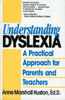 Paperback Understanding Dyslexia: A Practical Approach for Parents and Teachers Book