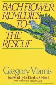 Paperback Bach Flower Remedies to the Rescue Book