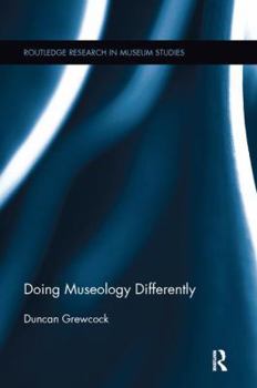 Paperback Doing Museology Differently Book