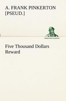 Paperback Five Thousand Dollars Reward Book