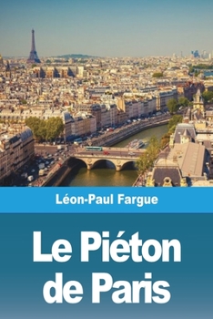 Paperback Le Piéton de Paris [French] Book