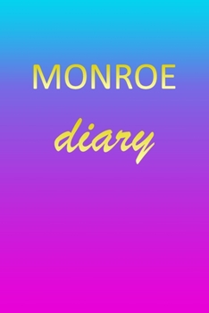 Paperback Monroe: Journal Diary - Personalized First Name Personal Writing - Letter M Blue Purple Pink Gold Effect Cover - Daily Diaries Book