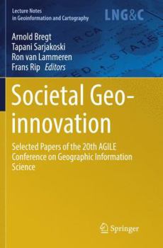 Paperback Societal Geo-Innovation: Selected Papers of the 20th Agile Conference on Geographic Information Science Book