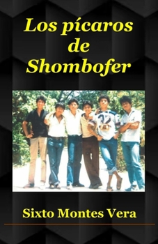 Paperback Los pícaros de Shombofer [Spanish] Book