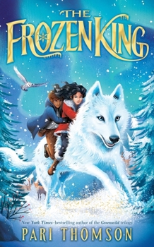 Hardcover The Frozen King: A Greenwild Adventure Book