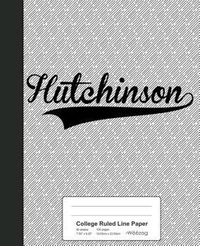 Paperback College Ruled Line Paper: HUTCHINSON Notebook Book