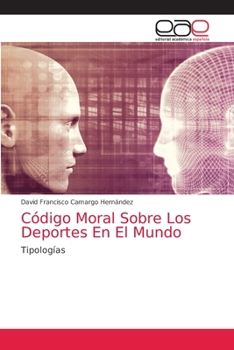 Paperback Código Moral Sobre Los Deportes En El Mundo [Spanish] Book