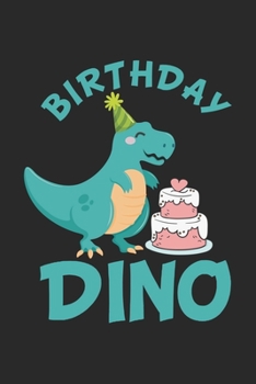 Birthday Dino: Niedliche Dinosaurier-Torte Überraschung  Notizbuch liniert 120 Seiten für Notizen Zeichnungen Formeln Organizer Tagebuch