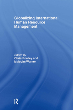 Hardcover Globalizing International Human Resource Management Book