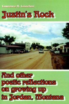 Paperback Justin's Rock: And Other Poetic Reflections on Growing Up in Jordan Montana Book