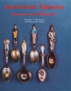 Hardcover American Spoons: Souvenir and Historical Book