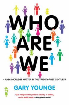 Hardcover Who Are We-And Should It Matter in the 21st Century? Book