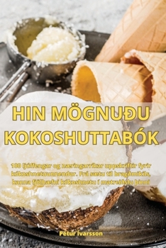 Paperback Hin Mögnuðu Kokoshuttabók [Icelandic] Book