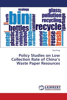 Paperback Policy Studies on Low Collection Rate of China's Waste Paper Resources Book