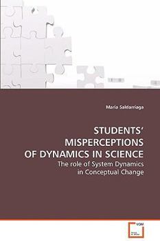 Paperback Students' Misperceptions of Dynamics in Science Book