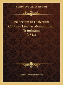 Paperback Psalterium In Dialectum Copticae Linguae Memphiticam Translatum (1843) [Coptic] Book