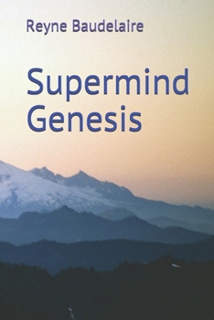 Paperback Supermind Genesis: The Magic Cycle of Trust Book
